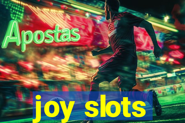 joy slots