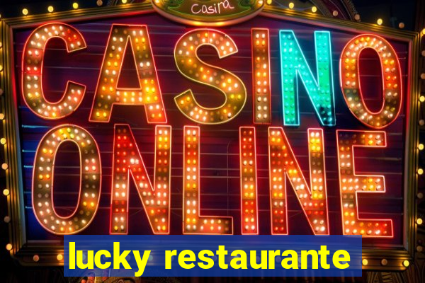 lucky restaurante