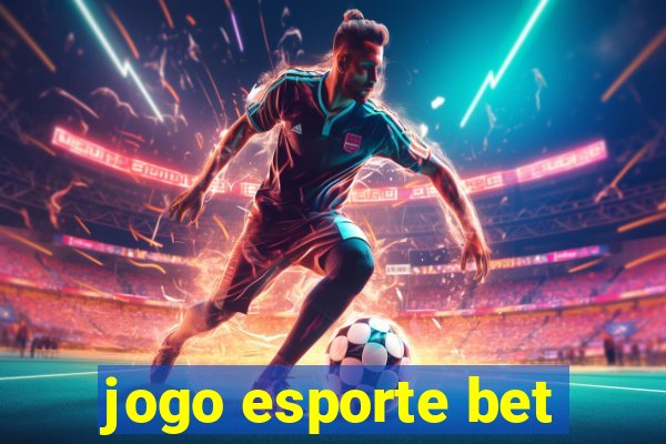 jogo esporte bet