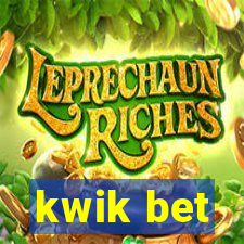 kwik bet