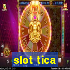 slot tica