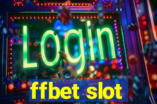 ffbet slot