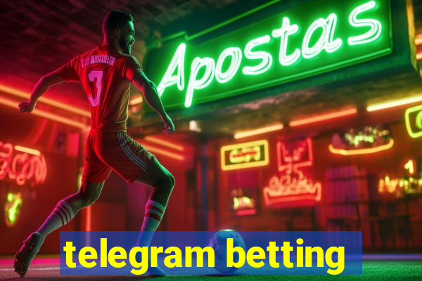 telegram betting