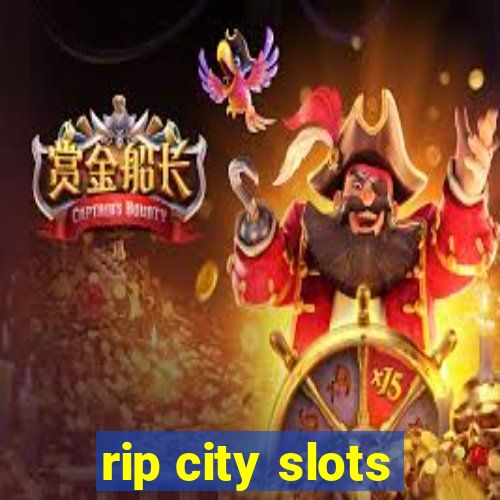 rip city slots