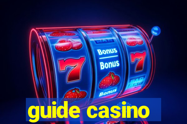 guide casino