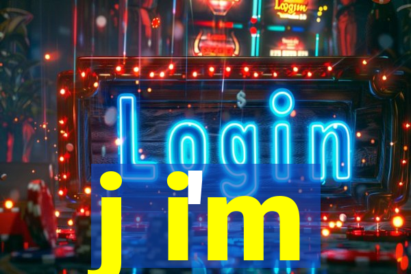 j i'm