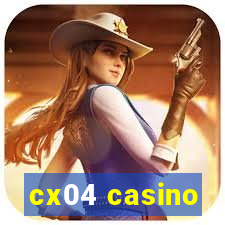 cx04 casino