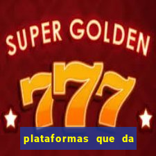 plataformas que da bonus no cadastro