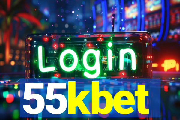 55kbet