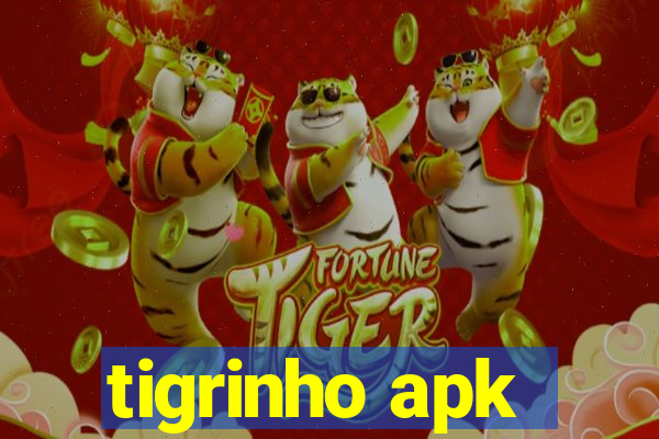 tigrinho apk