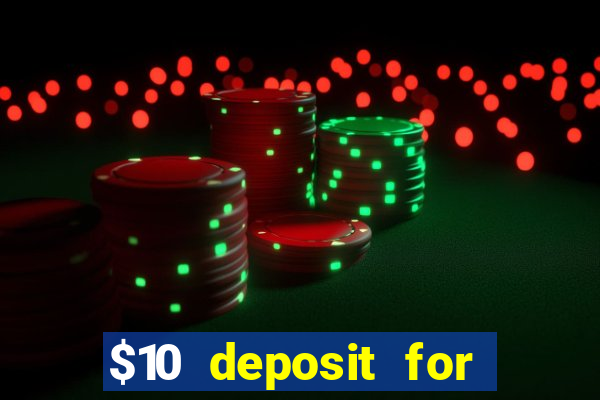 $10 deposit for crypto casino