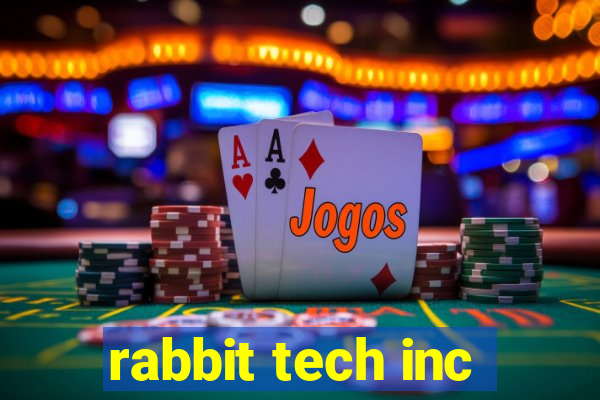 rabbit tech inc