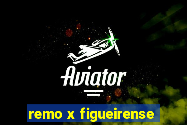 remo x figueirense