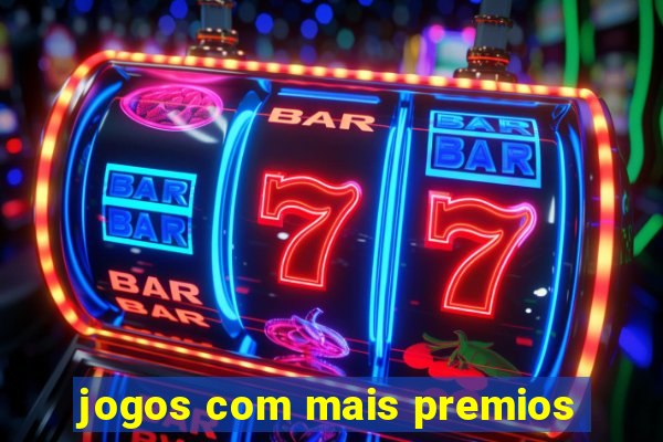 jogos com mais premios