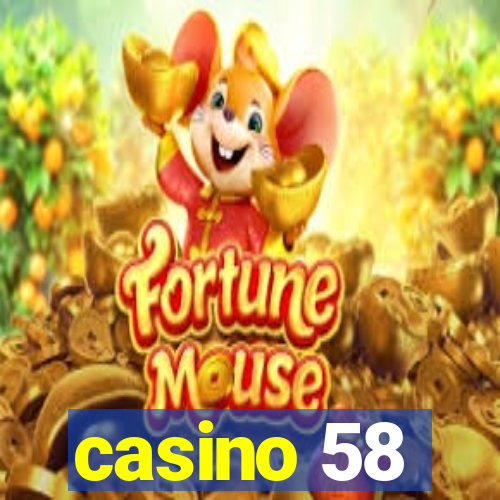 casino 58