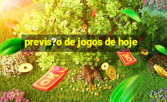 previs?o de jogos de hoje