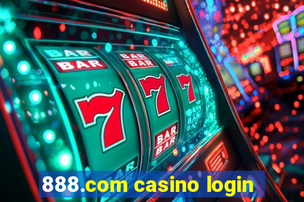 888.com casino login