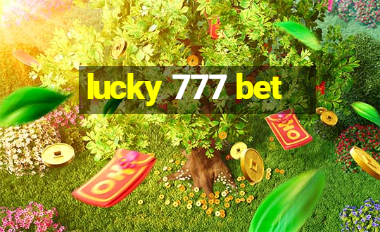 lucky 777 bet