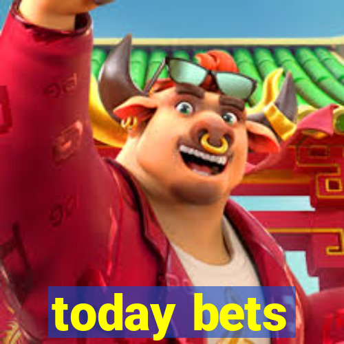 today bets