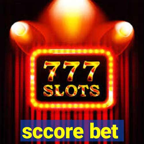 sccore bet