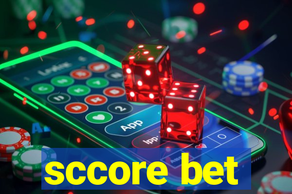 sccore bet