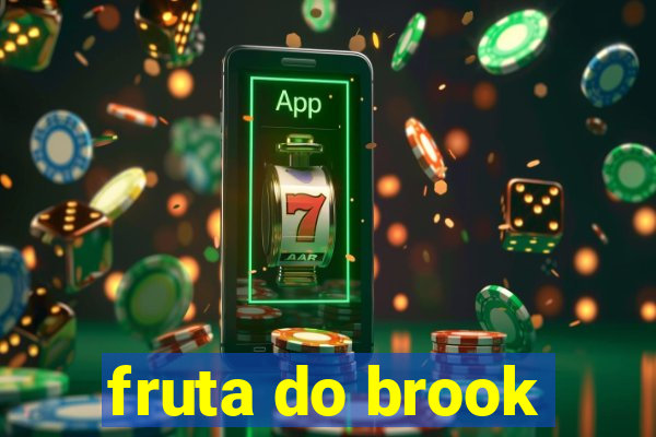 fruta do brook