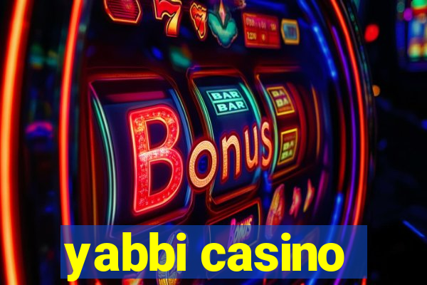 yabbi casino