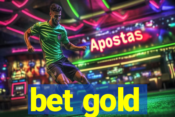 bet gold