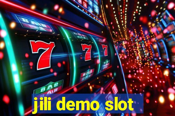 jili demo slot