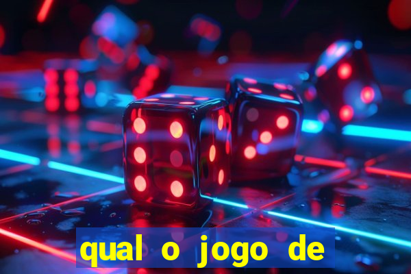 qual o jogo de cassino que dá dinheiro de verdade