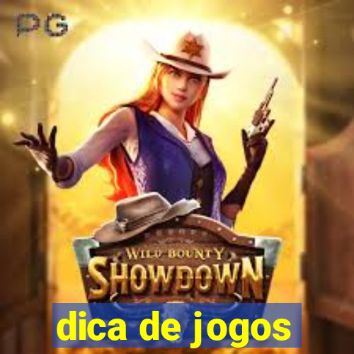 dica de jogos