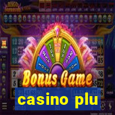 casino plu