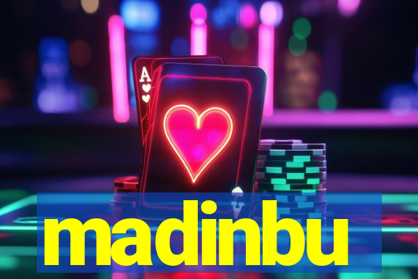 madinbu