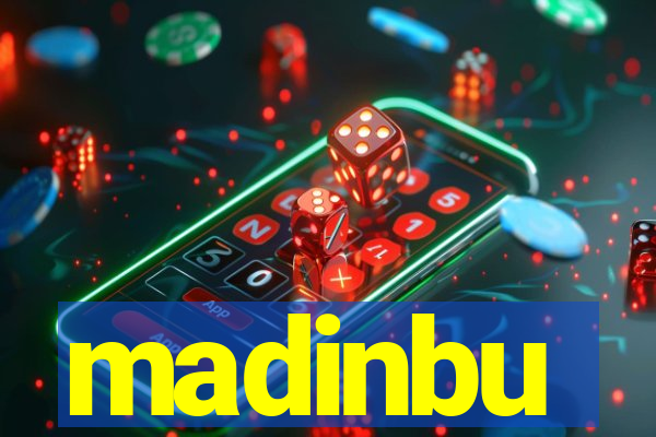 madinbu