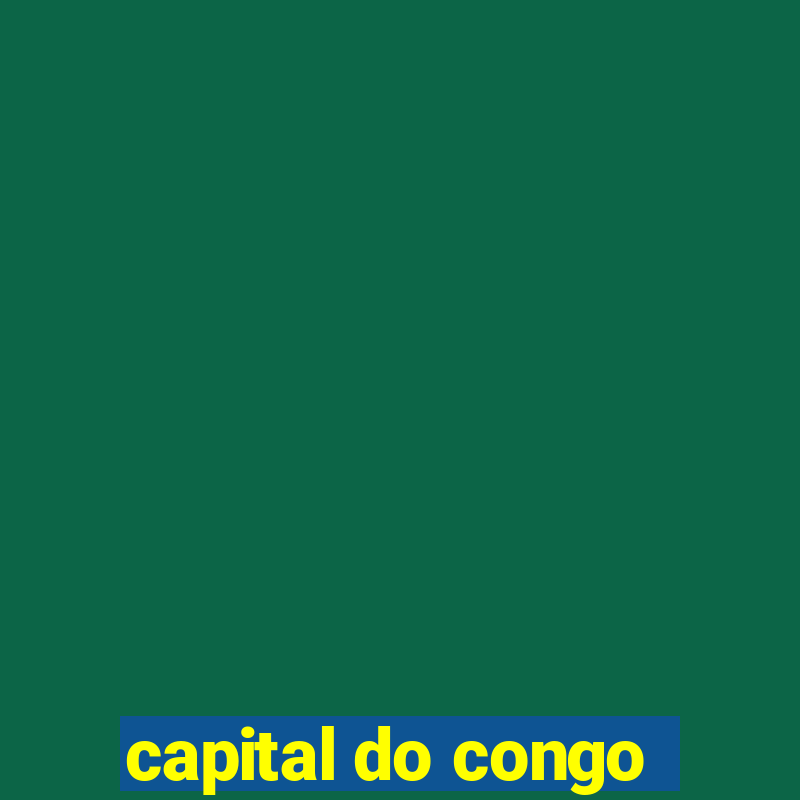 capital do congo