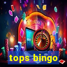 tops bingo