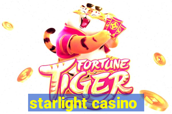 starlight casino