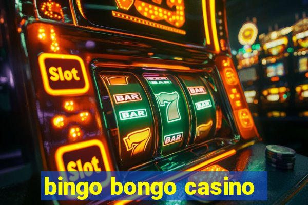 bingo bongo casino