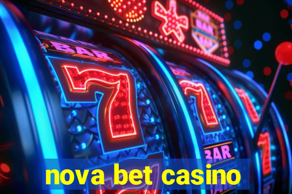 nova bet casino