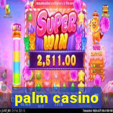 palm casino