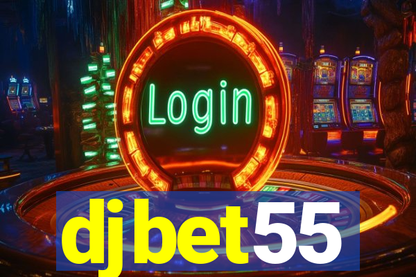 djbet55