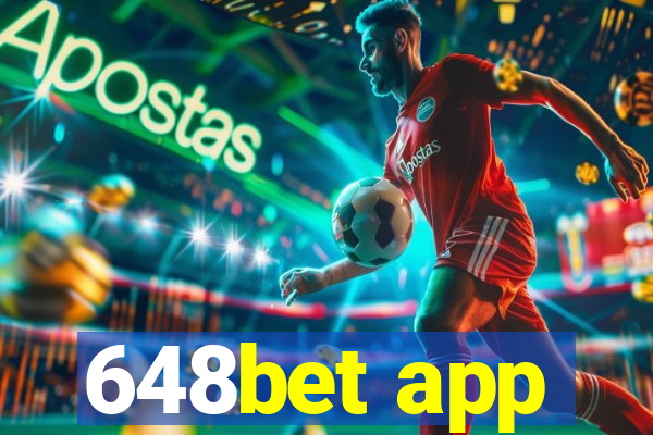 648bet app