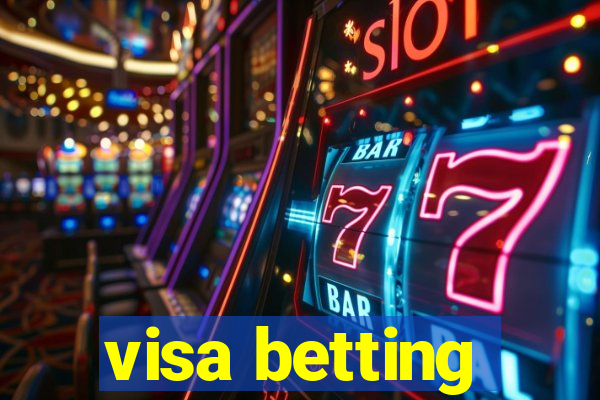 visa betting