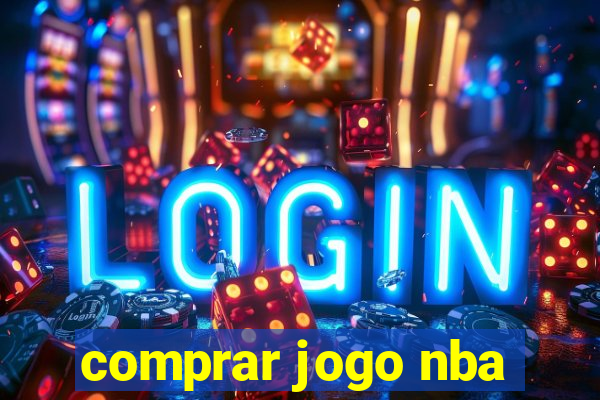 comprar jogo nba