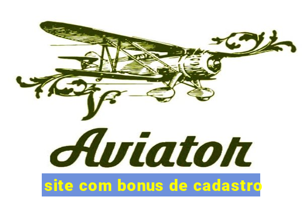 site com bonus de cadastro