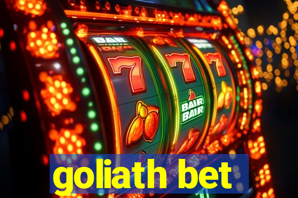 goliath bet