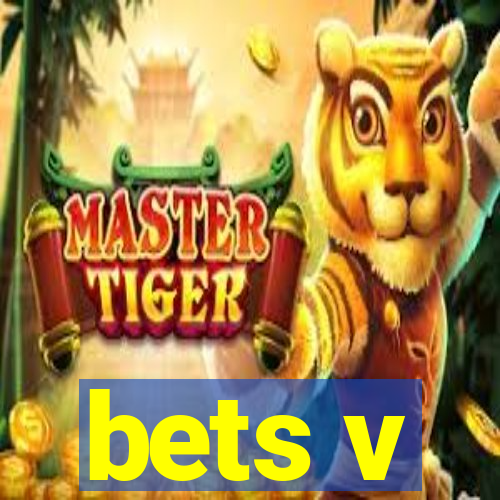 bets v