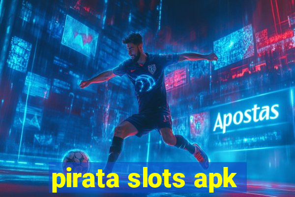 pirata slots apk