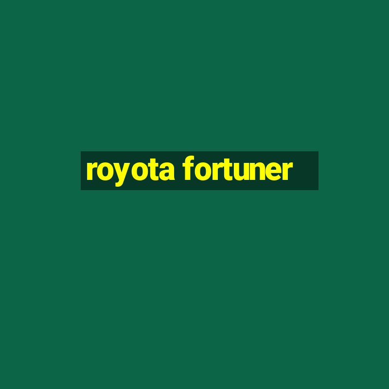 royota fortuner