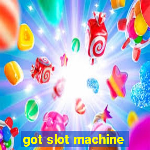 got slot machine